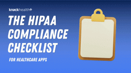HIPAA Compliance Checklist for AI-Built Healthcare Apps