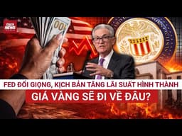 Động thái gây chú ý từ FED: Đổi giọng, lộ diện kịch bản tăng lãi suất, giá vàng ảnh hưởng thế nào?