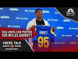 49ers Talk: How can the offense prepare for Myles Garrett ...