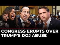 US Congress LIVE: Hearing Erupts Over Trump Admin DOJ Abuse, Corruption, Fraud & Chaos | Democrats