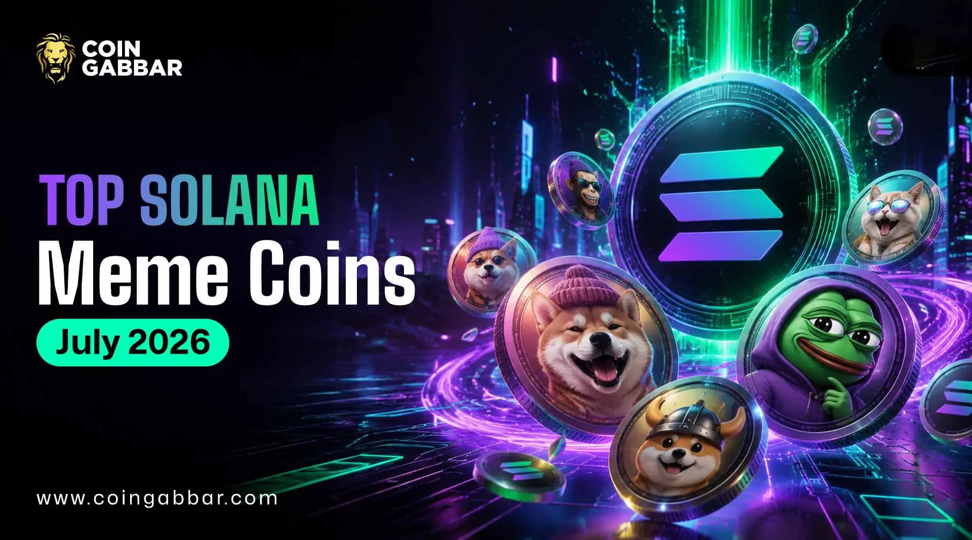Top Solana Meme Coins Backed by Real July Catalysts
