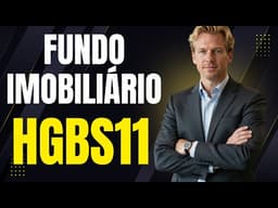 HGBS11: Esse FII Está Pagando MUITO! Pode Explodir? 🚀