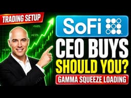 Sofi Stock Analysis : Noto Buys Again with Gamma Squeeze in Action !