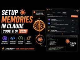Setup Memories in Claude Code and UI 2026: Master Claude AI Memory for Ultimate Coding Productivity
