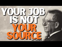 Joel S Goldsmith: Your Job Is Not Your Source | Grace, Not Grind for True Supply