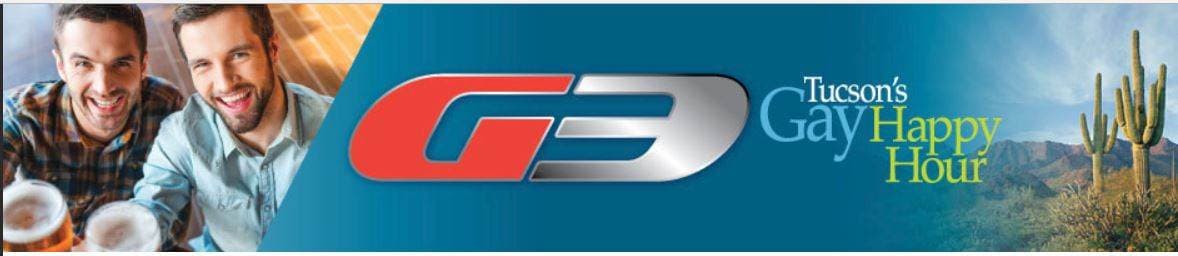 G3 Tucson Gay Happy Hour and Party Events for LGBT ...