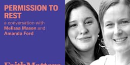 Permission to Rest: Melissa Mason and Amanda Ford