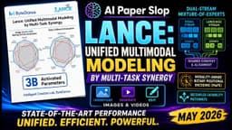 Lance: Unified Multimodal Modeling by Multi-Task Synergy (May 2026)