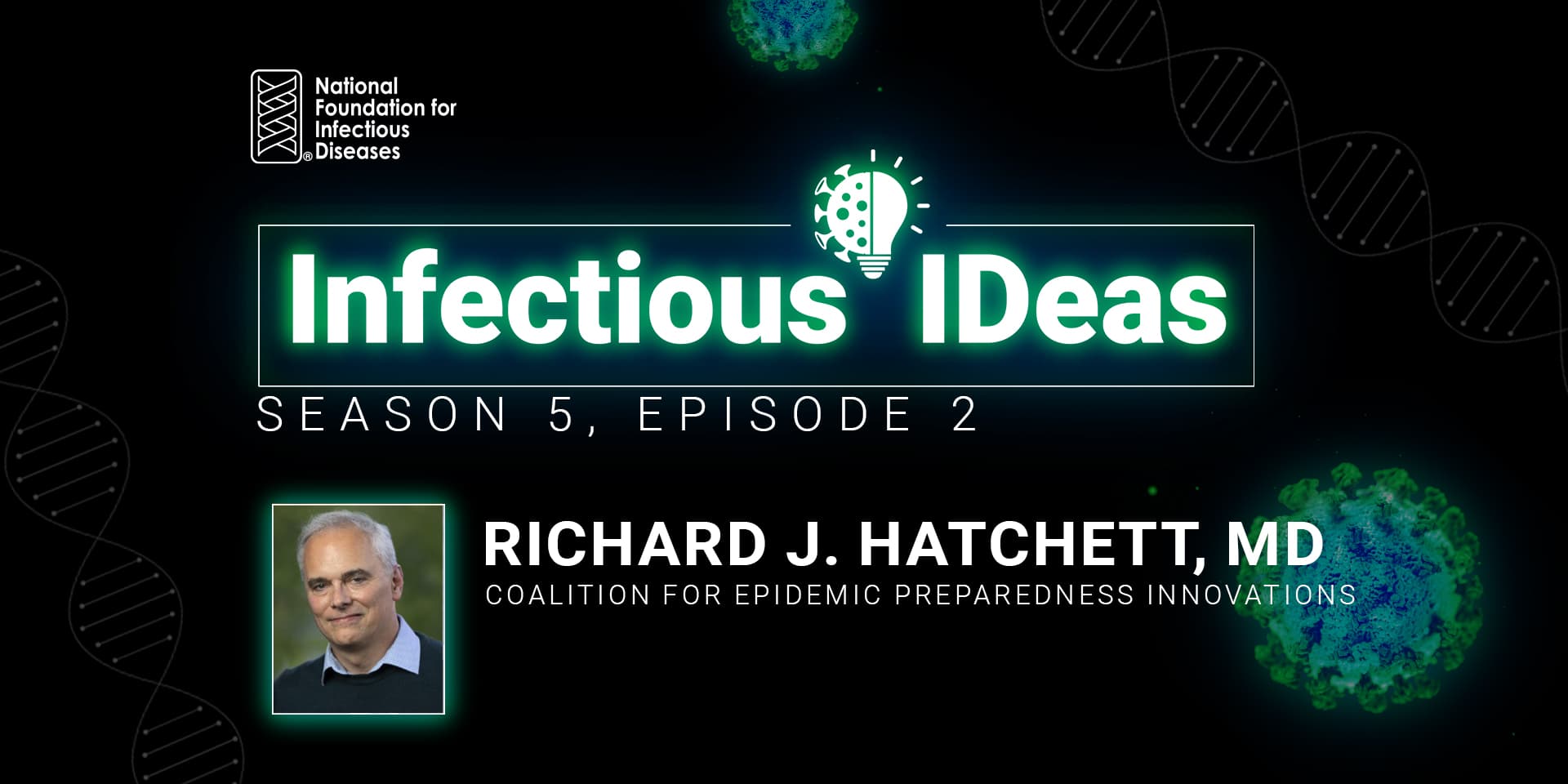 Days, Not Years: Reimagining Vaccine Development with Richard J ...