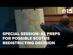 Special session begins as AL GOP lawmakers prep for possible SCOTUS redistricting decision - NBC 15