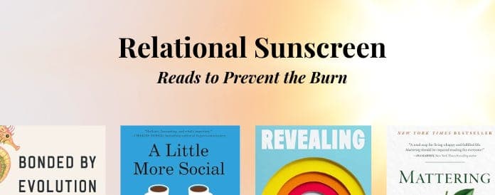 Relational SPF: Protect Before You Burn - by Yael Schonbrun