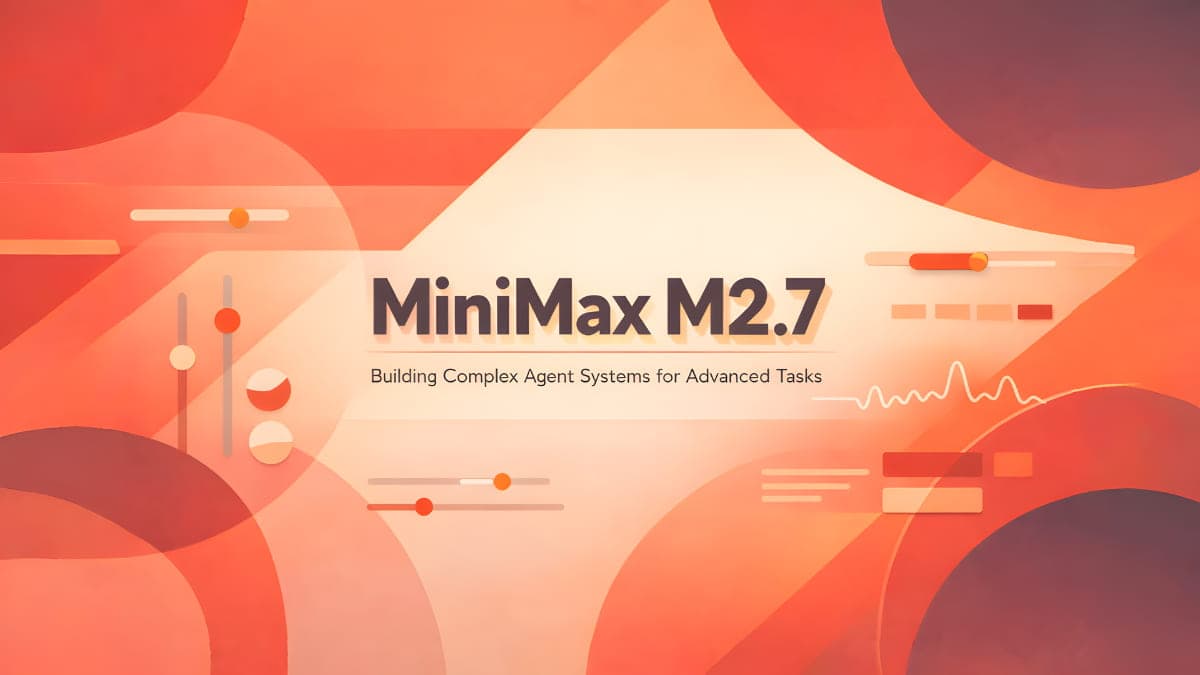 MiniMax M2.7 Is Now Open Source
