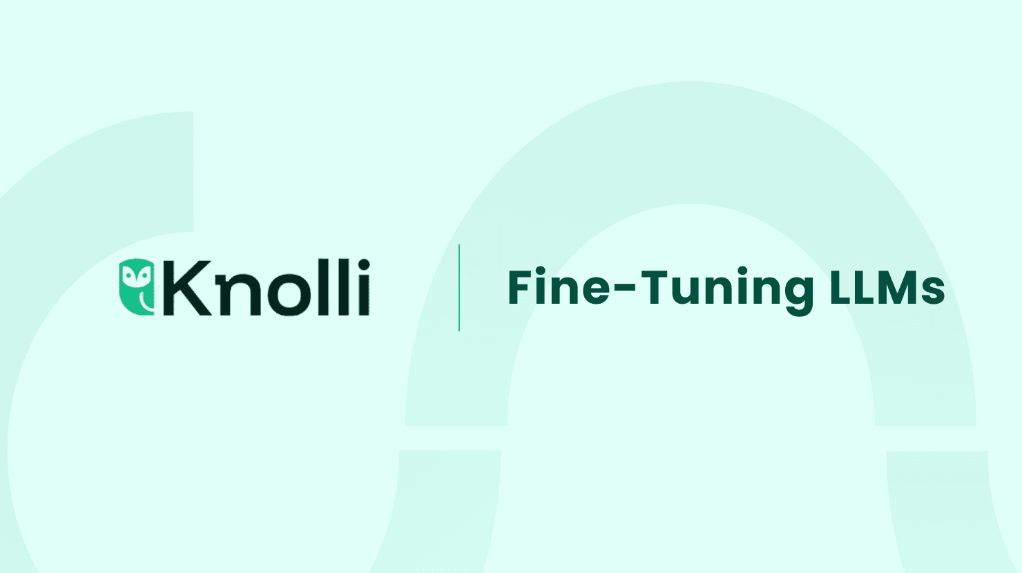 Fine-Tuning Large Language Models (LLMs): Complete Guide