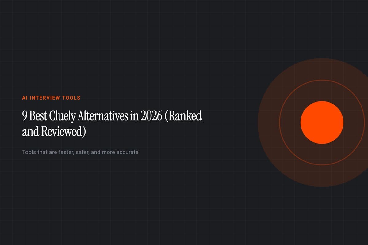 9 Best Cluely Alternatives in 2026 (Ranked and Reviewed)